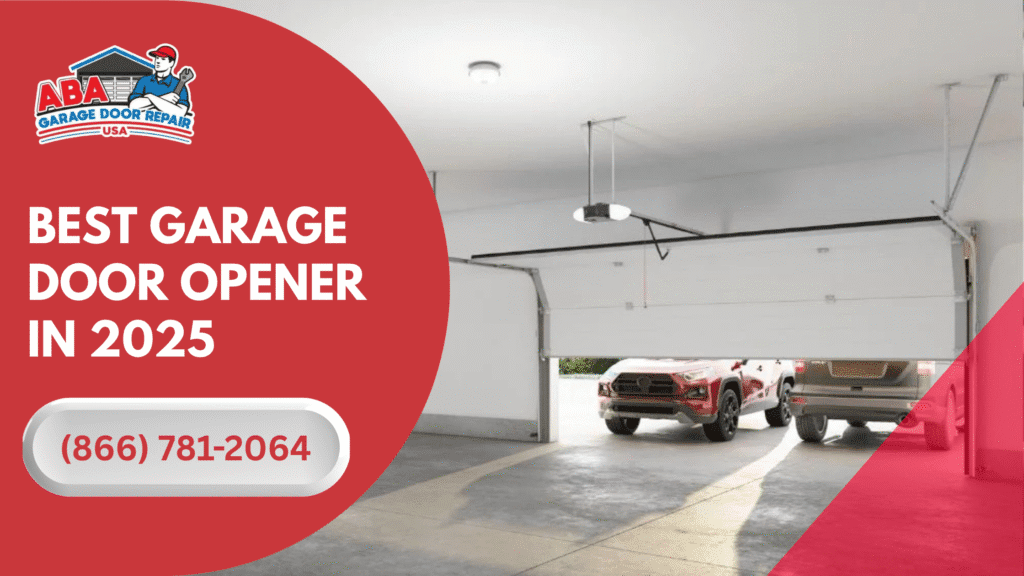Best Garage Door Opener